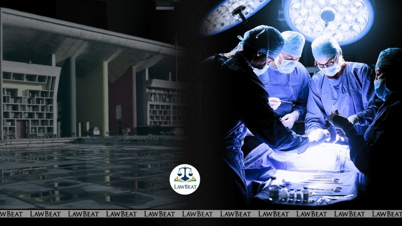 Medical Negligence Cannot Be Assumed Because Surgical Procedure Failed to Achieve Desired Result : Punjab and Haryana HC Medical Negligence Cannot Be Assumed Because Surgical Procedure Failed to Achieve Desired Result : Punjab and Haryana HC